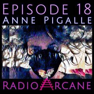 Radio Arcane : 11 : Mr. Kitty, PASTEL GHOST, Panic Priest by Radio