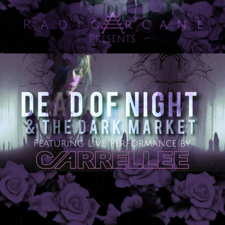 Dead Of Night & The Dark Market featuring Carrellee