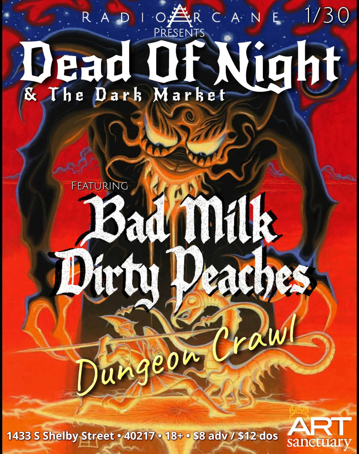 Dead Of Night & The Dark Market:  Dungeon Crawl - featuring Bad Milk Dirty Peaches