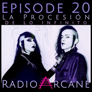 Radio Arcane : 11 : Mr. Kitty, PASTEL GHOST, Panic Priest by Radio