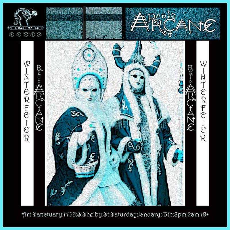 Radio Arcane : Winterfeier : The Dark Market